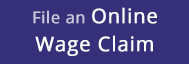 File an Online Wage Claim