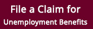 File an claim for unemployment benefits